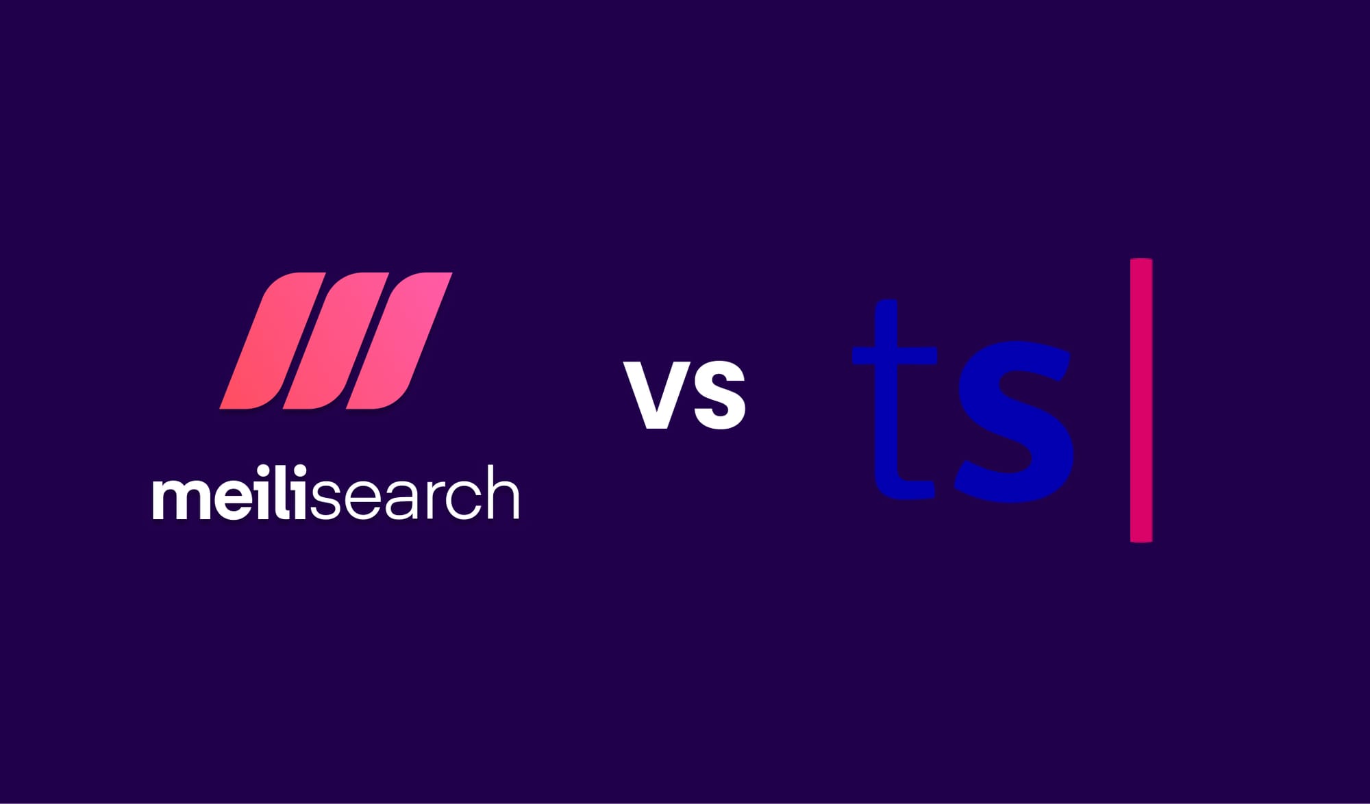 Meilisearch vs Typesense