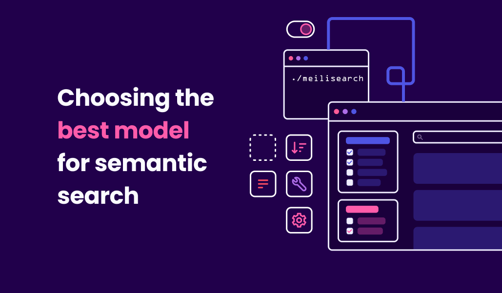 Choosing the best model for semantic search